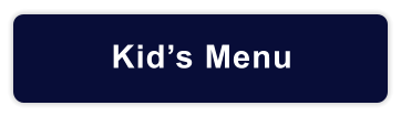 Kid’s Menu